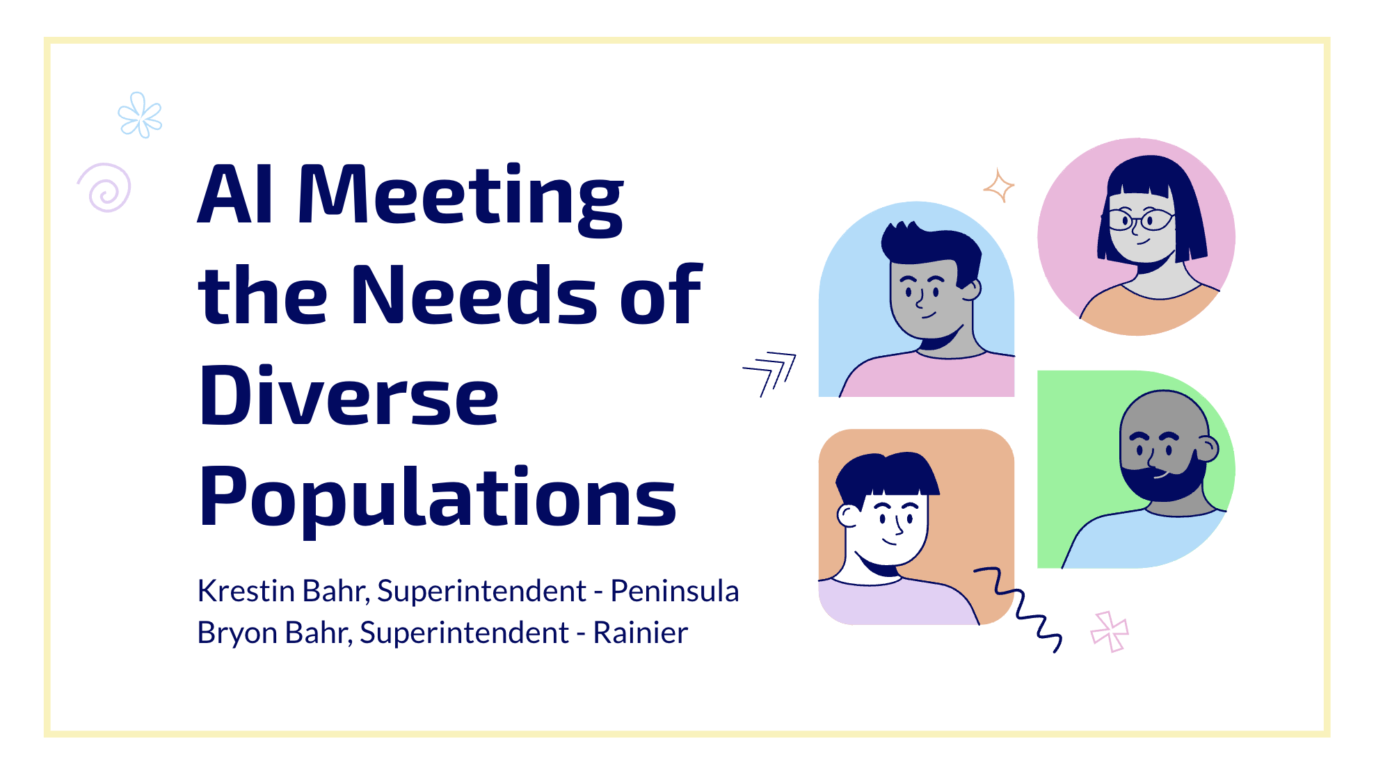 AI Meeting the Needs of Diverse Populations