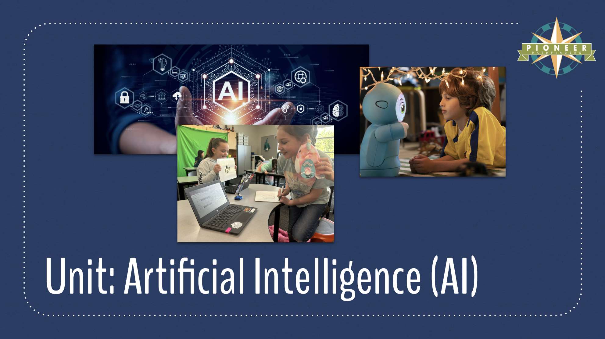 2/3 Unit: Artificial Intelligence (AI)